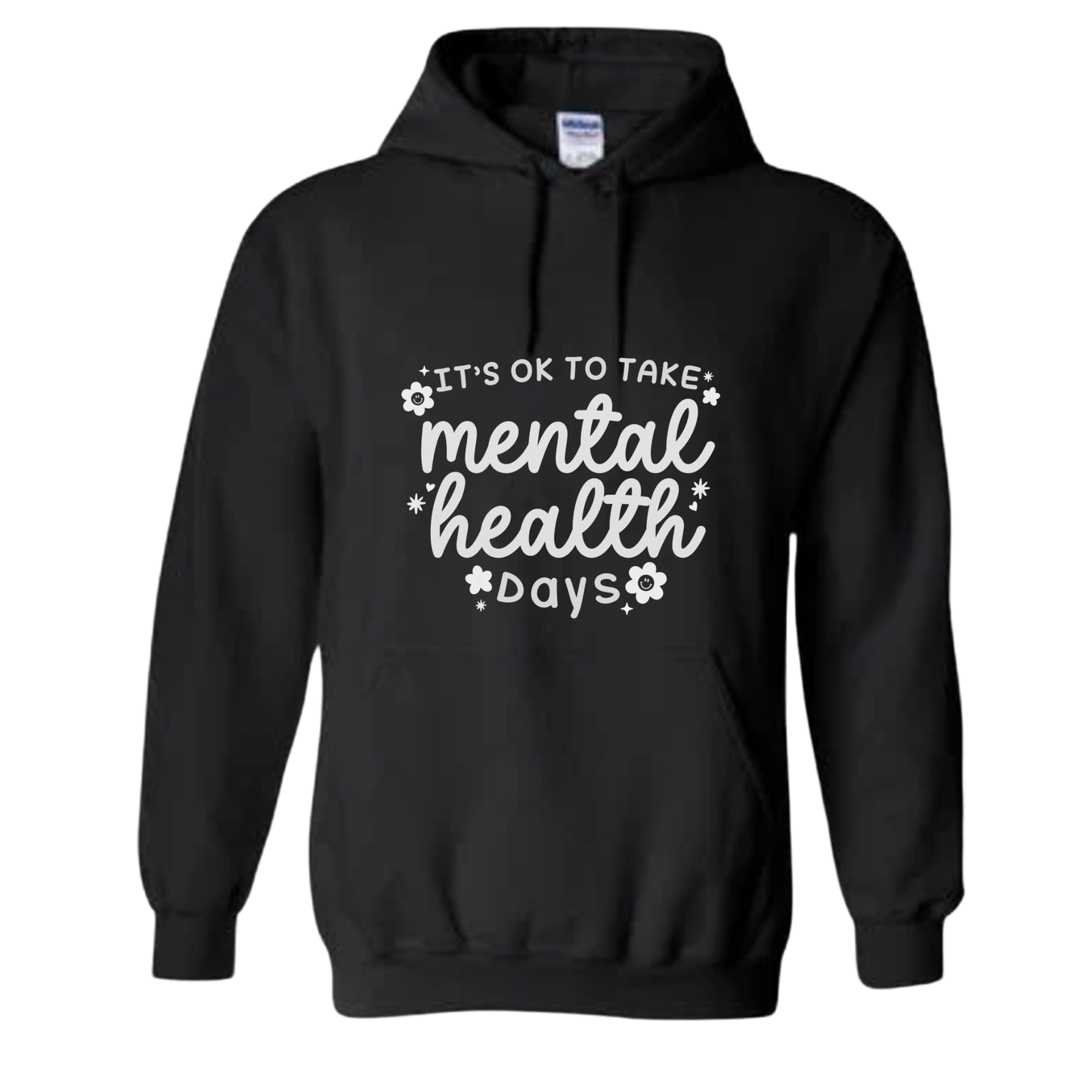 It's Okay To Take Mental Health Days Hoodie
