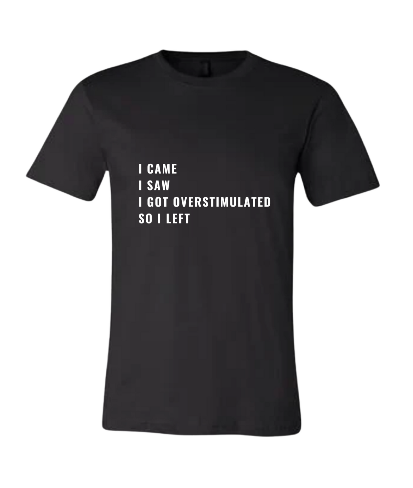 I Came, I saw T-Shirt (Black)