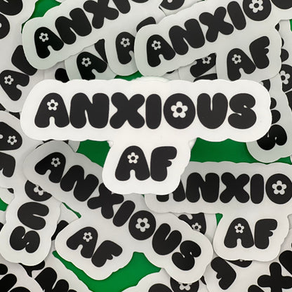 Anxious AF sticker