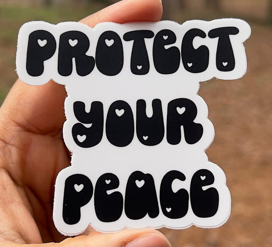 Protect Your Peace