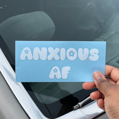 Anxious AF Decal