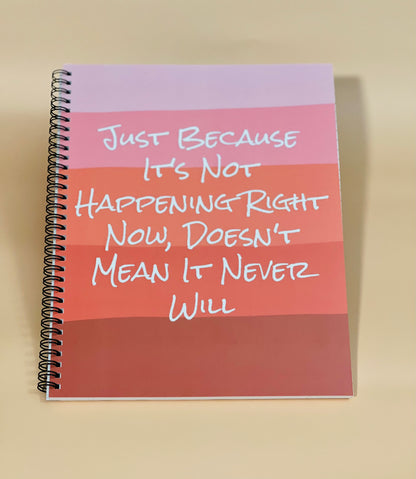 Believe In Yourself Notebook