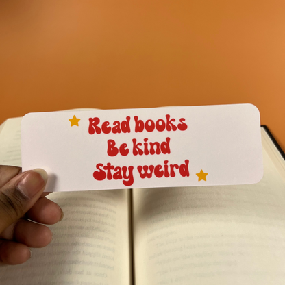 Read Books Stay Weird Bookmark