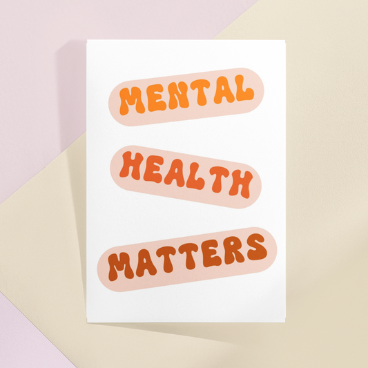 Mental Health Matters Print