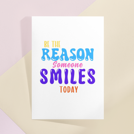 Be the reason Print