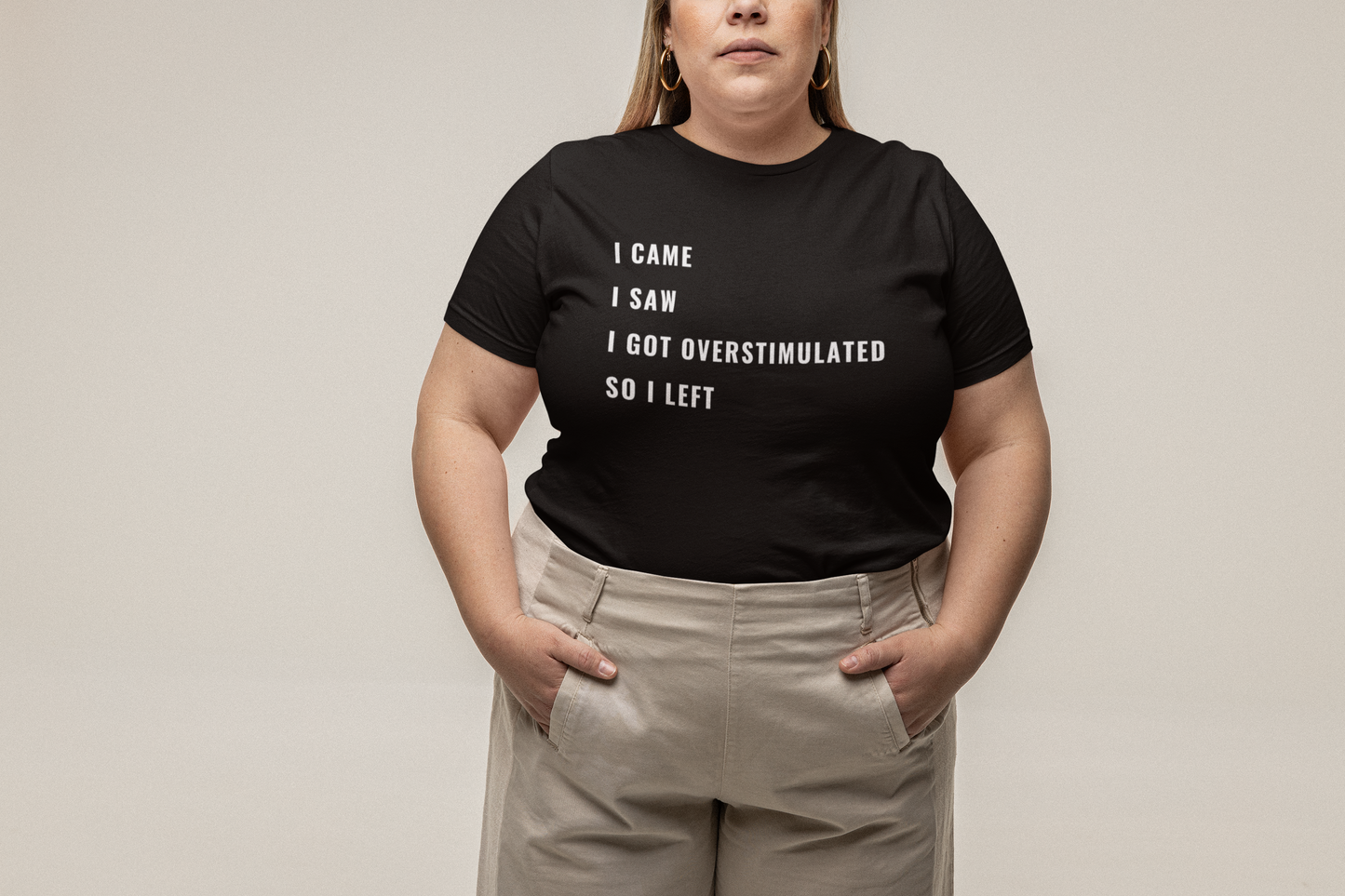 I Came, I Saw, I Got Overstimulated T-Shirt (Black)