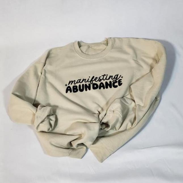 Manifest Abundance Crewneck