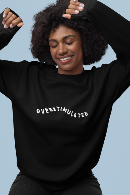 Overstimulated Crewneck (Black)